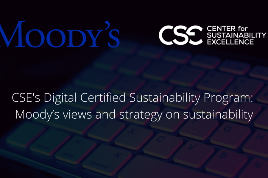 Moody’s views and strategy on the future of ESG ratings presented at CSE Certified Sustainability Program Digital Version 11, 12 & 15 of June 2020