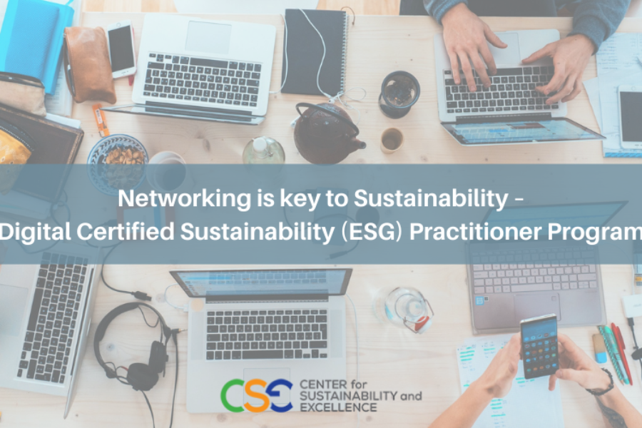 Networking is key to Sustainability – Digital Certified Sustainability (ESG) Practitioner Program