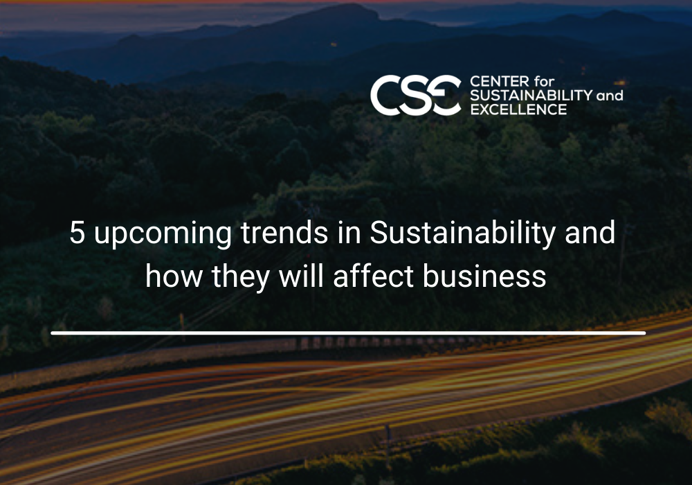 5 upcoming Sustainability trends that business leaders should be aware of