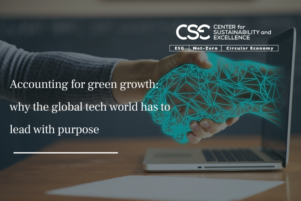 Green growth: why the global tech world has to lead with purpose