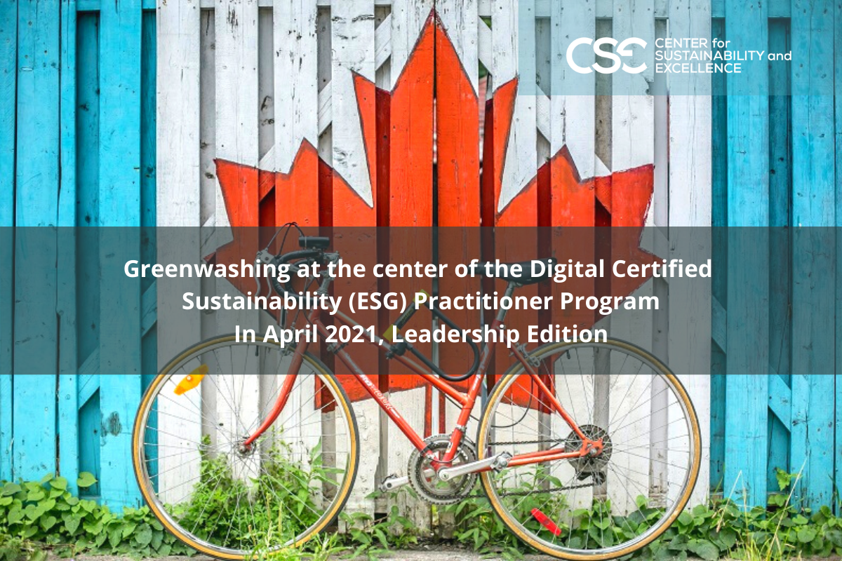 Greenwashing at the center of the Digital Certified Sustainability (ESG) Practitioner Program In April 2021, Leadership Edition