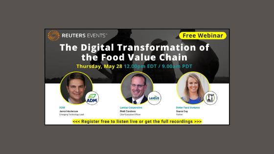 The Digital Transformation of the Food Value Chain in Reuters Events webinar