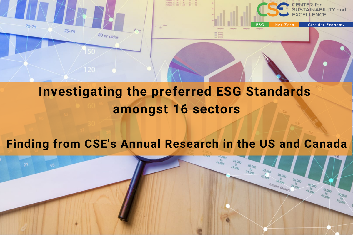 Investigating the preferred ESG Standards amongst 16 sectors - Findings from CSE’s new Annual Research in the US and Canada
