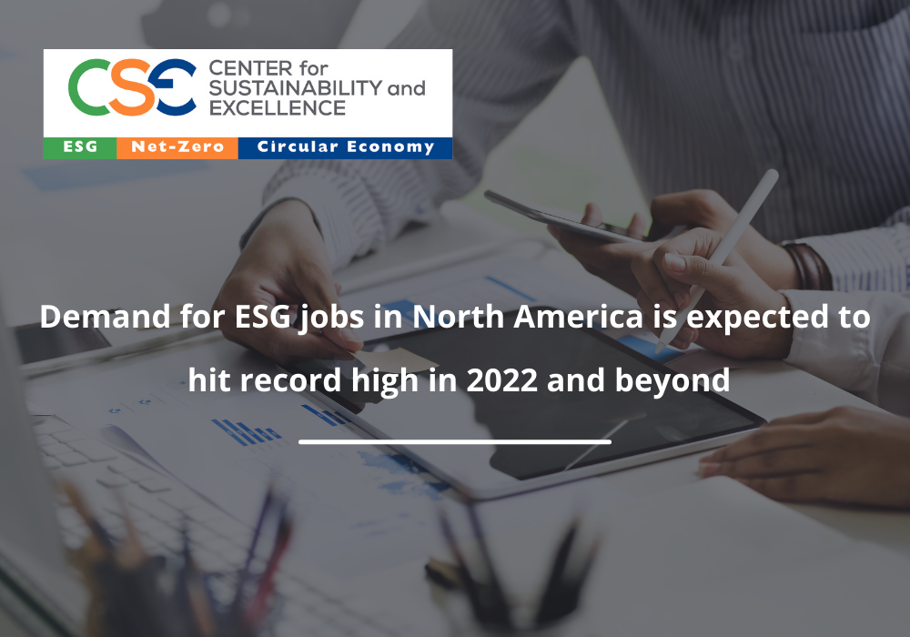 Demand for ESG jobs in North America is expected to hit record high in 2022 and beyond