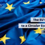 La voie de l'UE vers une économie circulaire d'ici 2025 : Principales étapes et défis