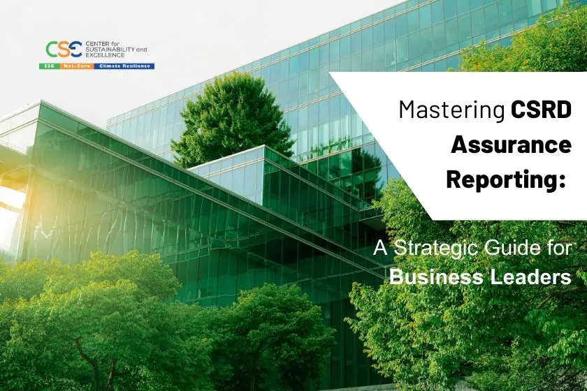 Mastering CSRD Assurance Reporting: A Strategic Guide for Business Leaders 