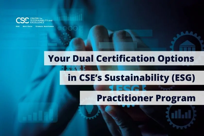 ¿Cuáles son sus opciones de doble certificación en el Programa para Profesionales de la Sostenibilidad (ESG) de CSE?